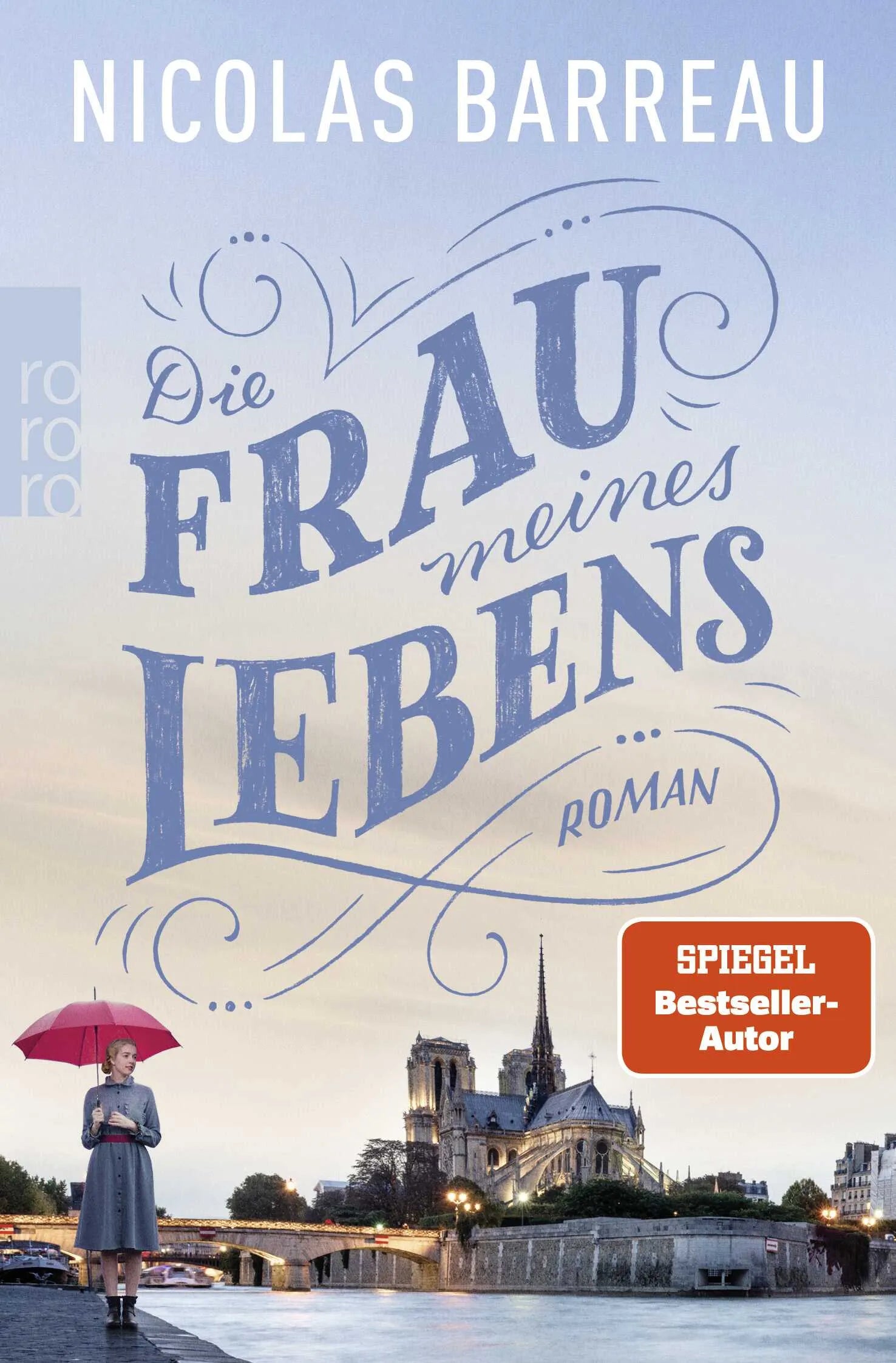 Buchcover von 'Die Frau meines Lebens' - Taschenbuch von Nicolas Barreau