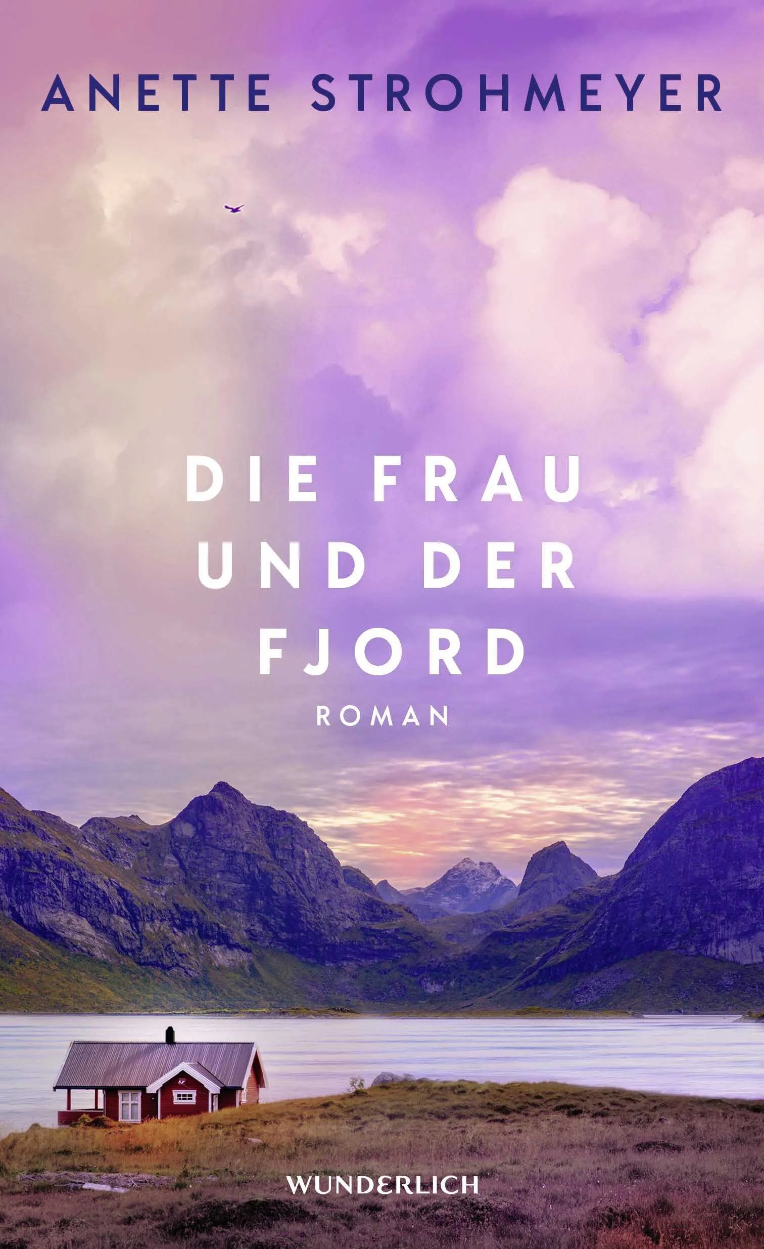 Buchcover von 'Die Frau und der Fjord' - Gebundene Ausgabe von Anette Strohmeyer