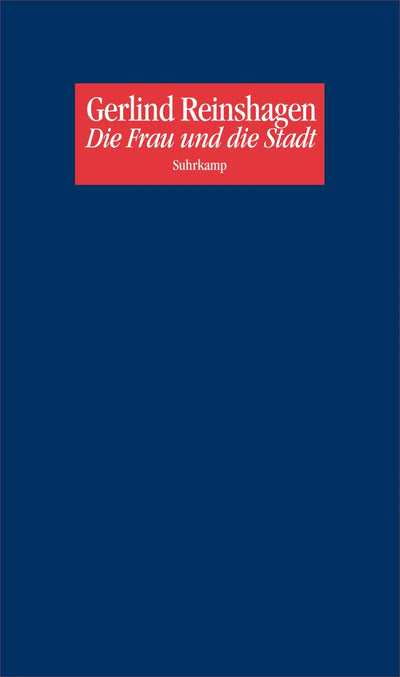 Die Frau und die Stadt