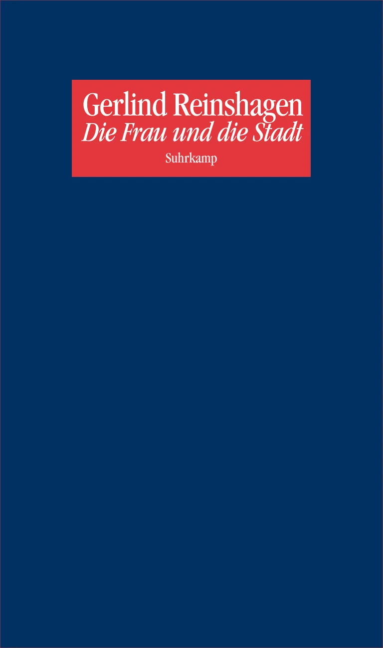 Buchcover von 'Die Frau und die Stadt' - Taschenbuch von Gerlind Reinshagen