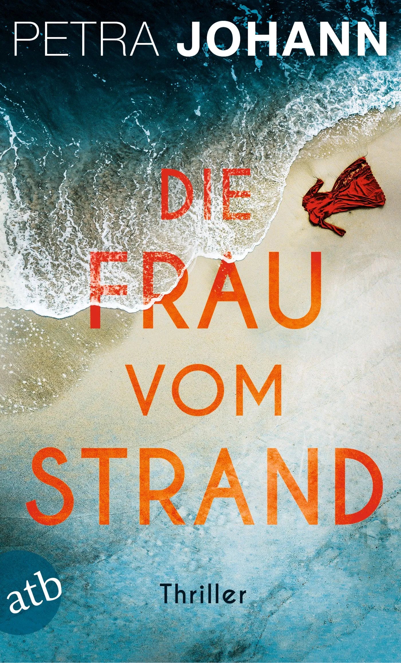 Buchcover von 'Die Frau vom Strand' - Taschenbuch von Petra Johann