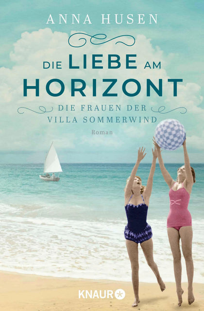 Cover: Die Frauen der Villa Sommerwind. Die Liebe am Horizont (E-Book) von Anna Husen