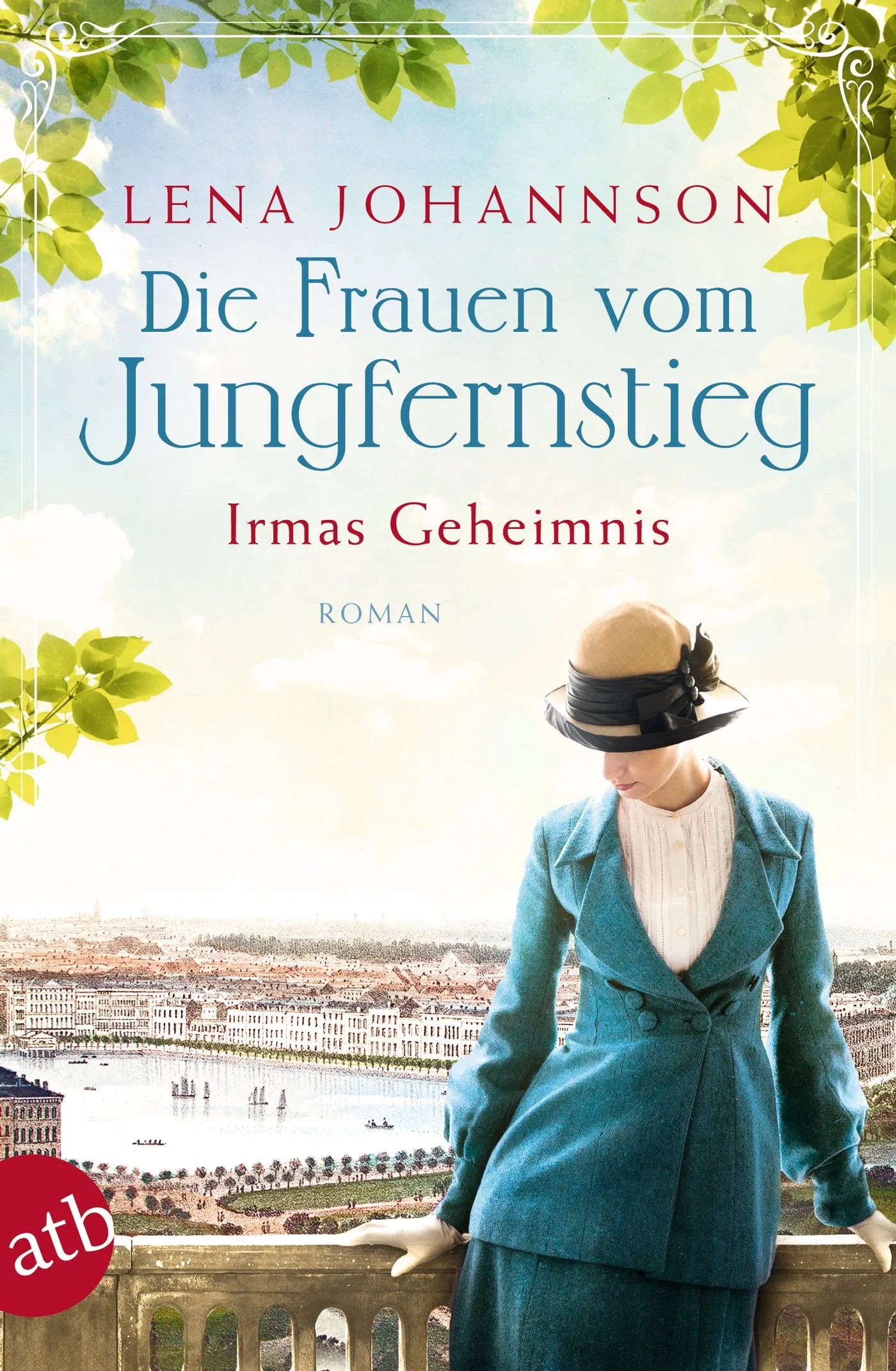 Buchcover von 'Die Frauen vom Jungfernstieg. Irmas Geheimnis' - Taschenbuch von Lena Johannson