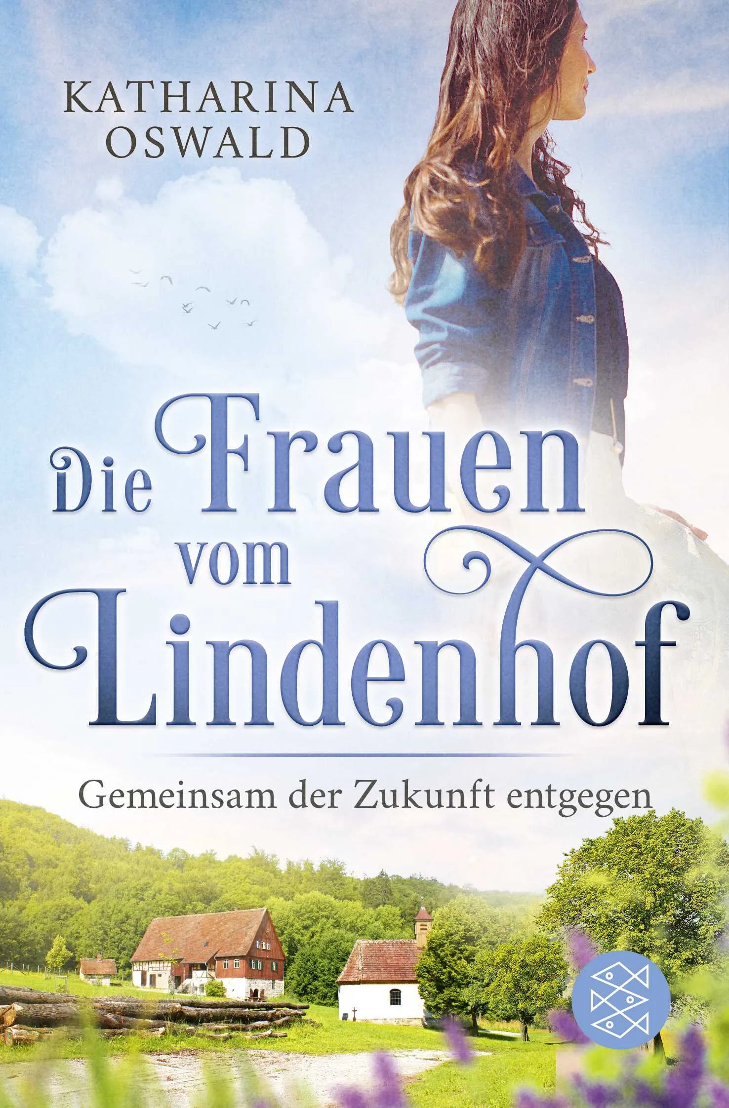 Buchcover von 'Die Frauen vom Lindenhof - Gemeinsam der Zukunft entgegen' - Taschenbuch von Katharina Oswald