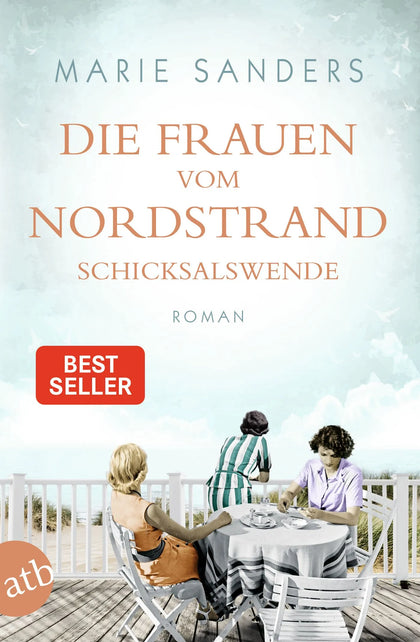 Buchcover von 'Die Frauen vom Nordstrand – Schicksalswende' - Taschenbuch von Marie Sanders