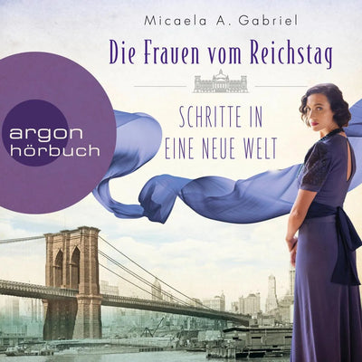 Die Frauen vom Reichstag: Schritte in eine neue Welt