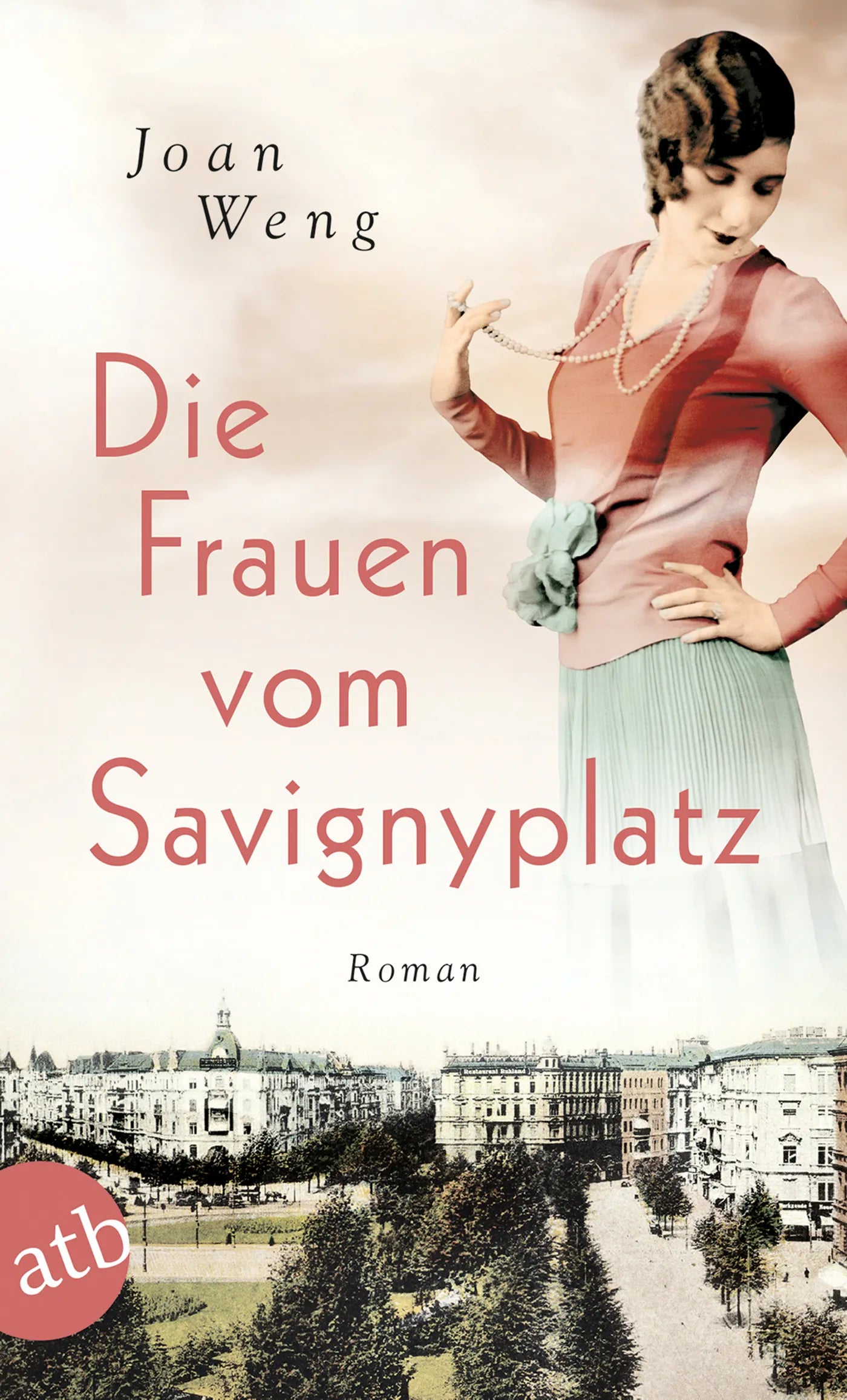 Buchcover von 'Die Frauen vom Savignyplatz' - Taschenbuch von Joan Weng
