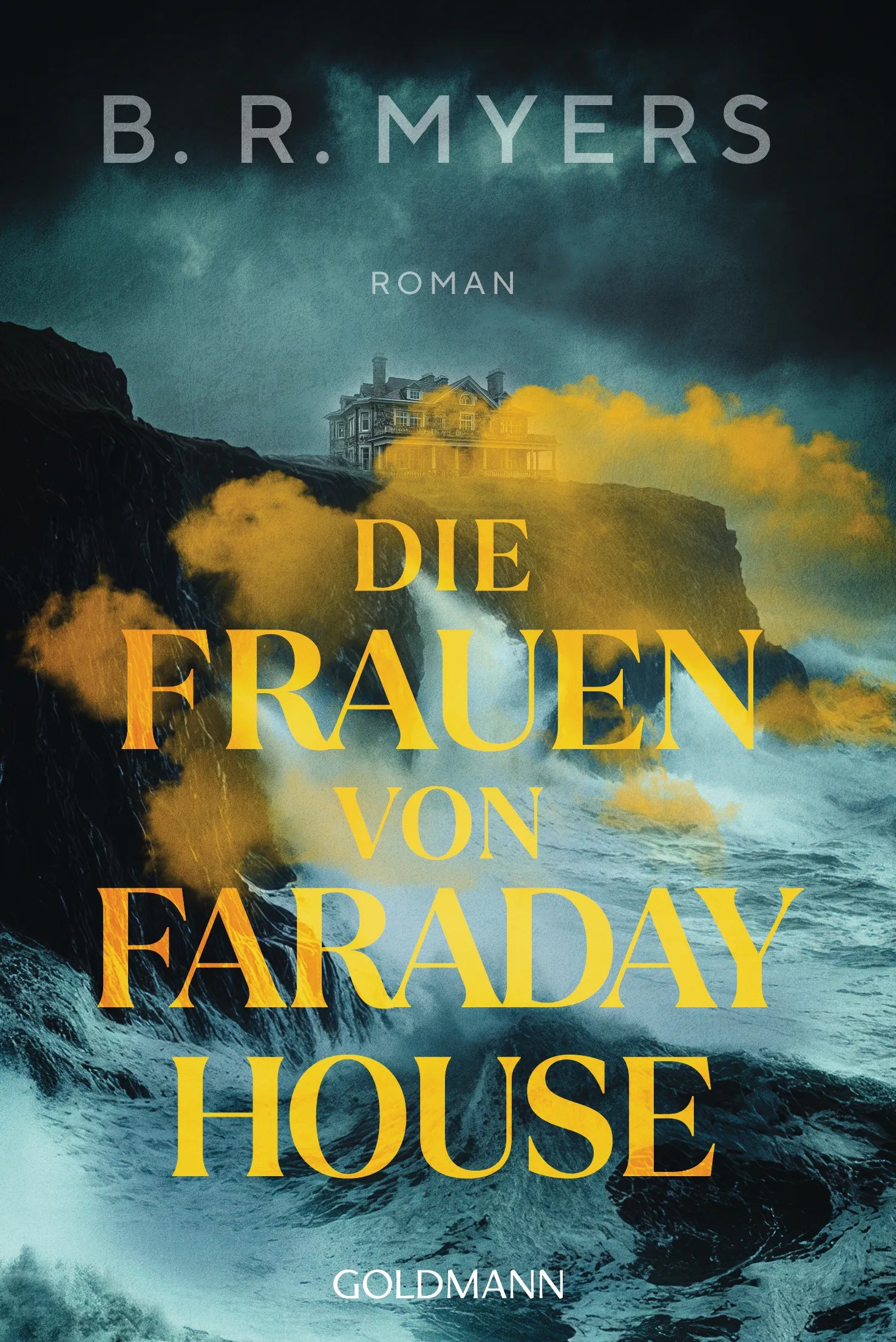 Cover: Die Frauen von Faraday House (E-Book) von B. R. Myers