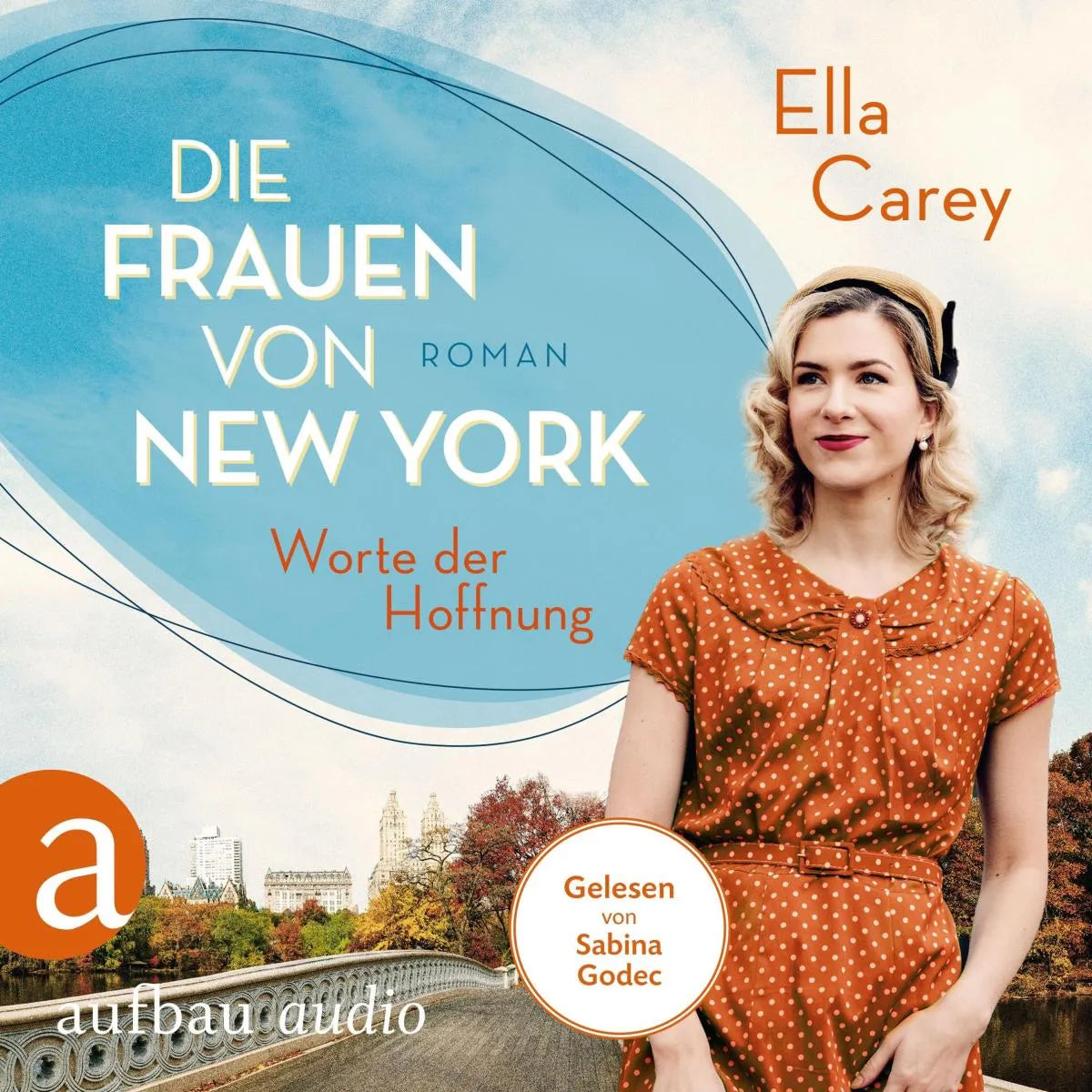 Cover: Die Frauen von New York - Worte der Hoffnung (Hörbuch Download) von Ella Carey