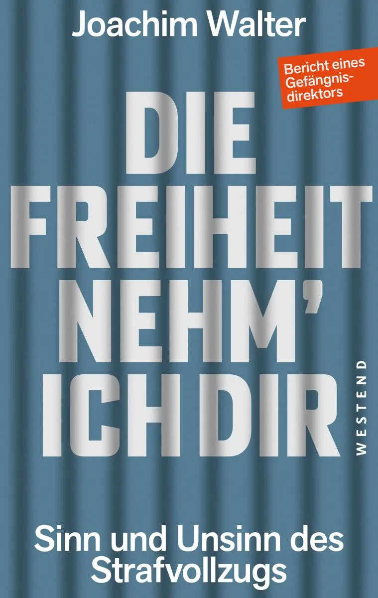 Cover: Die Freiheit nehm' ich Dir (E-Book) von Joachim Walter
