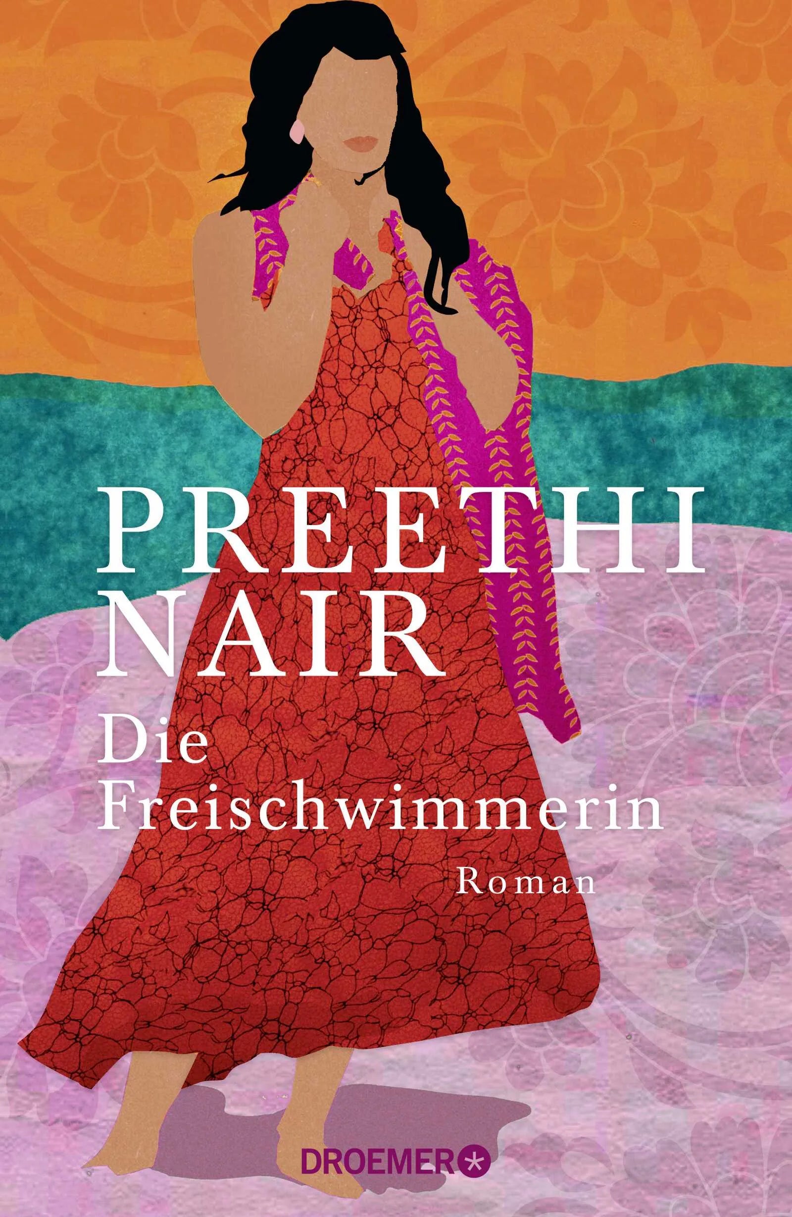 Buchcover von 'Die Freischwimmerin' - Gebundene Ausgabe von Preethi Nair