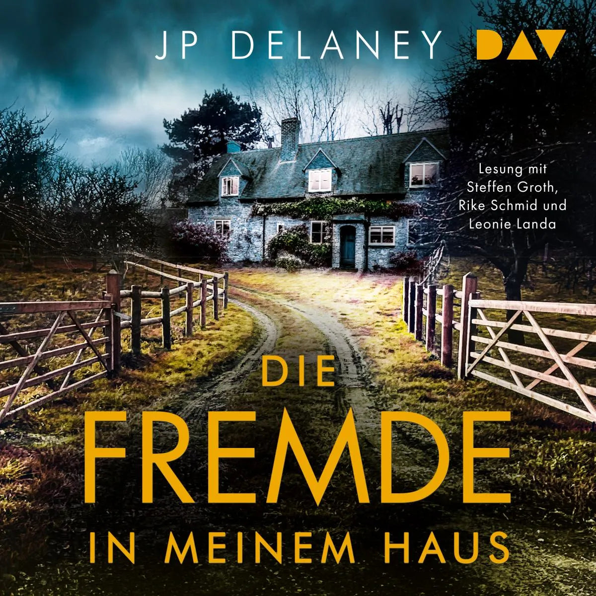 Cover: Die Fremde in meinem Haus (Hörbuch Download) von JP Delaney