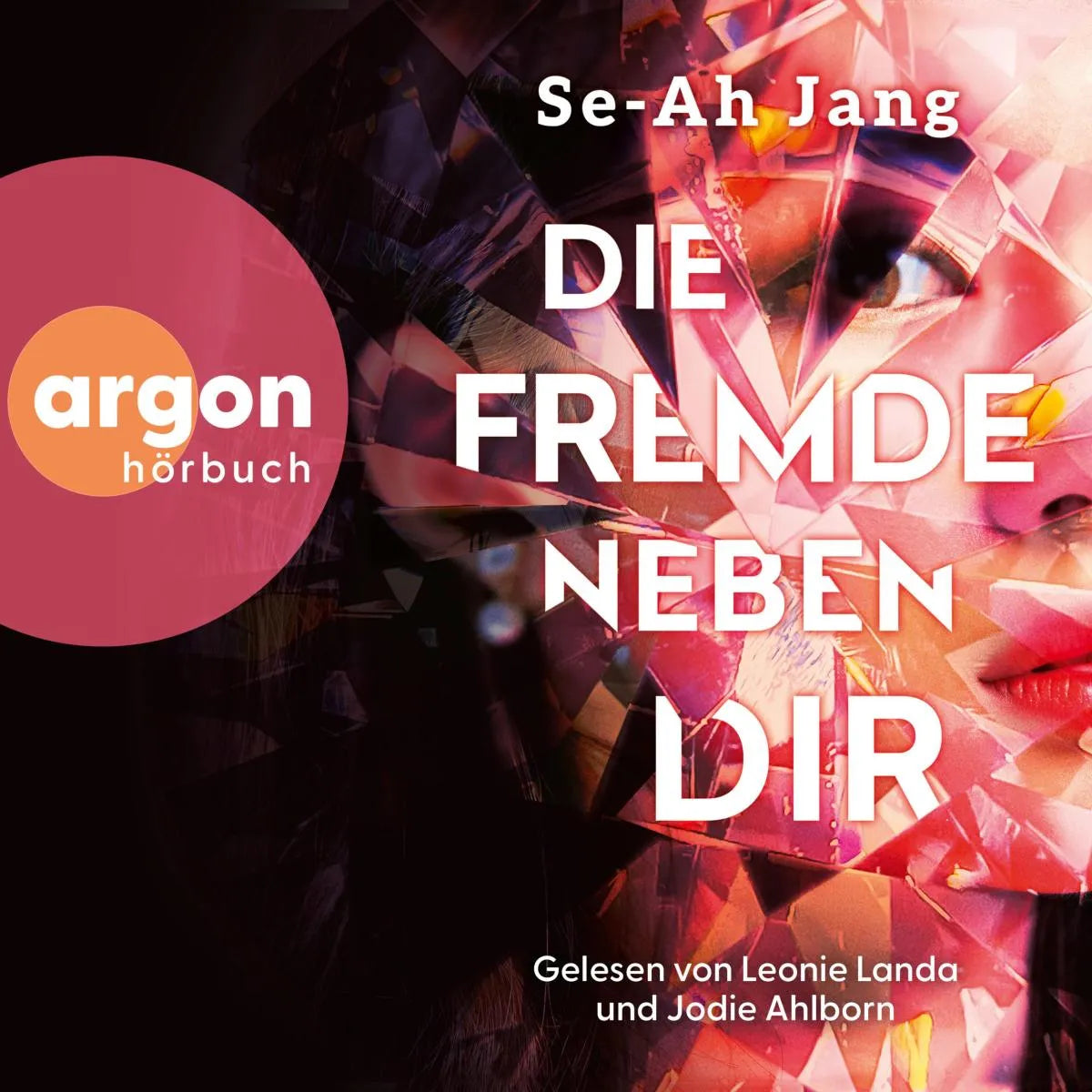 Cover: Die Fremde neben dir (Hörbuch Download) von Se-Ah Jang