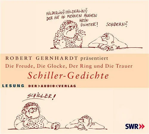 Buchcover von 'Die Freude, Die Glocke, Der Ring und Der Taucher' - Hörbuch (CD) von Friedrich Schiller