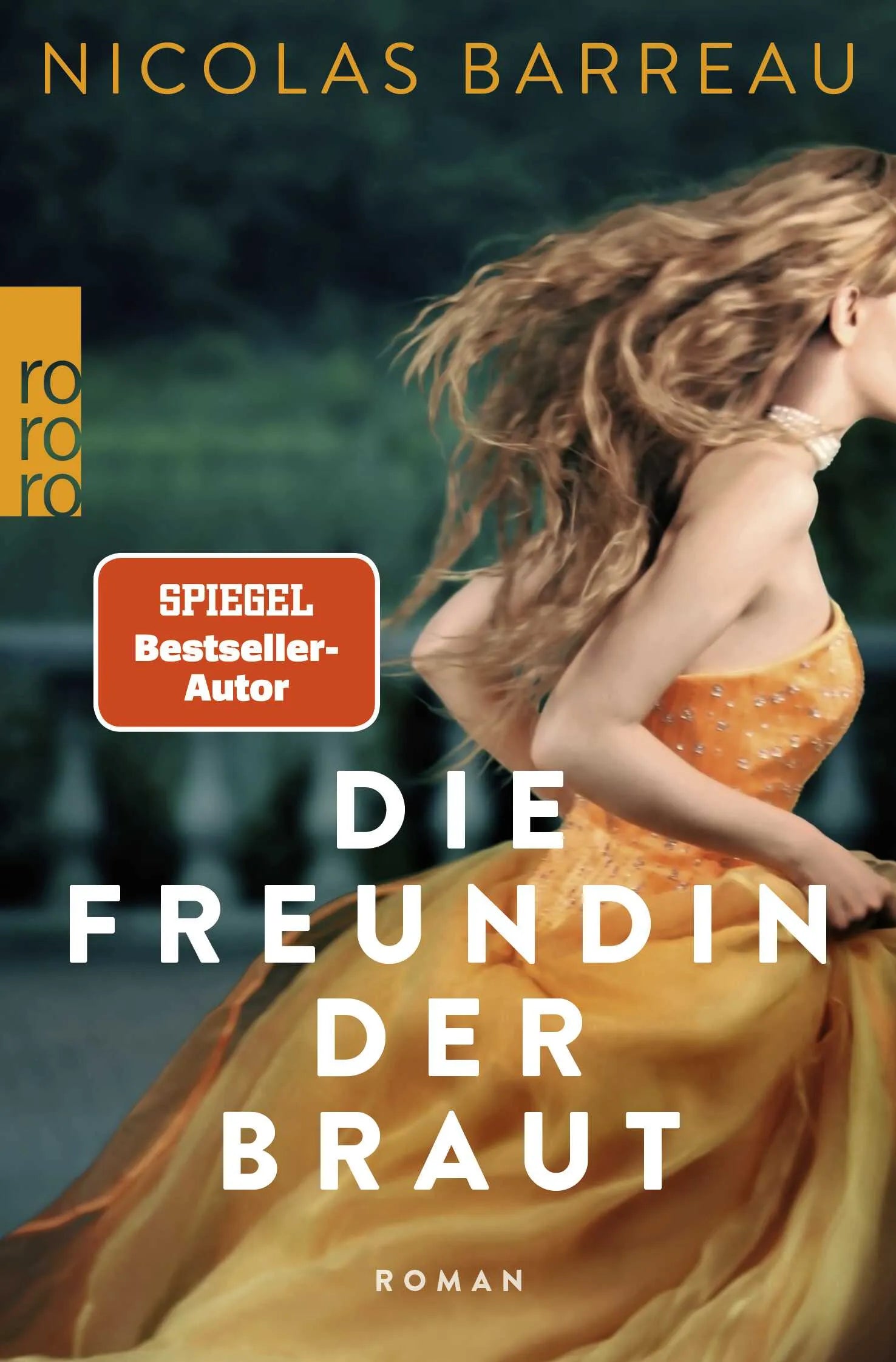 Buchcover von 'Die Freundin der Braut' - Taschenbuch von Nicolas Barreau