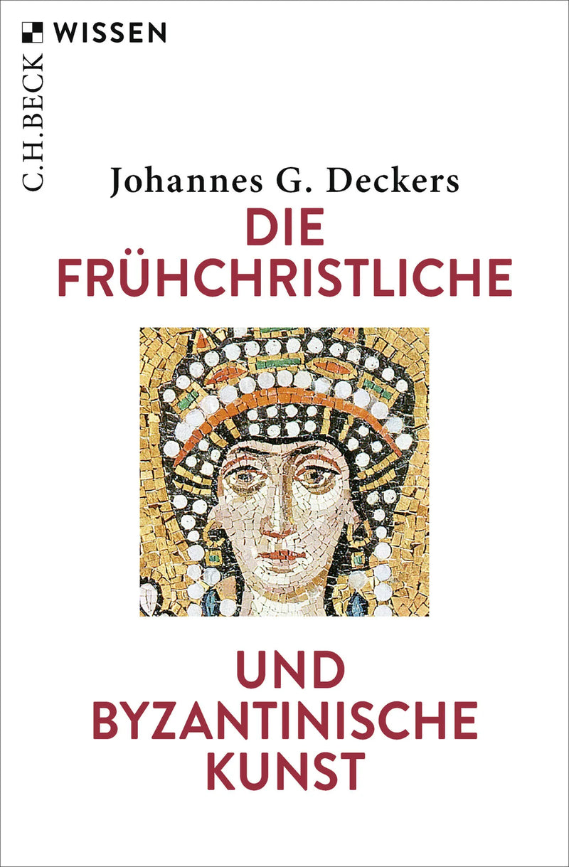 Die frühchristliche und byzantinische Kunst