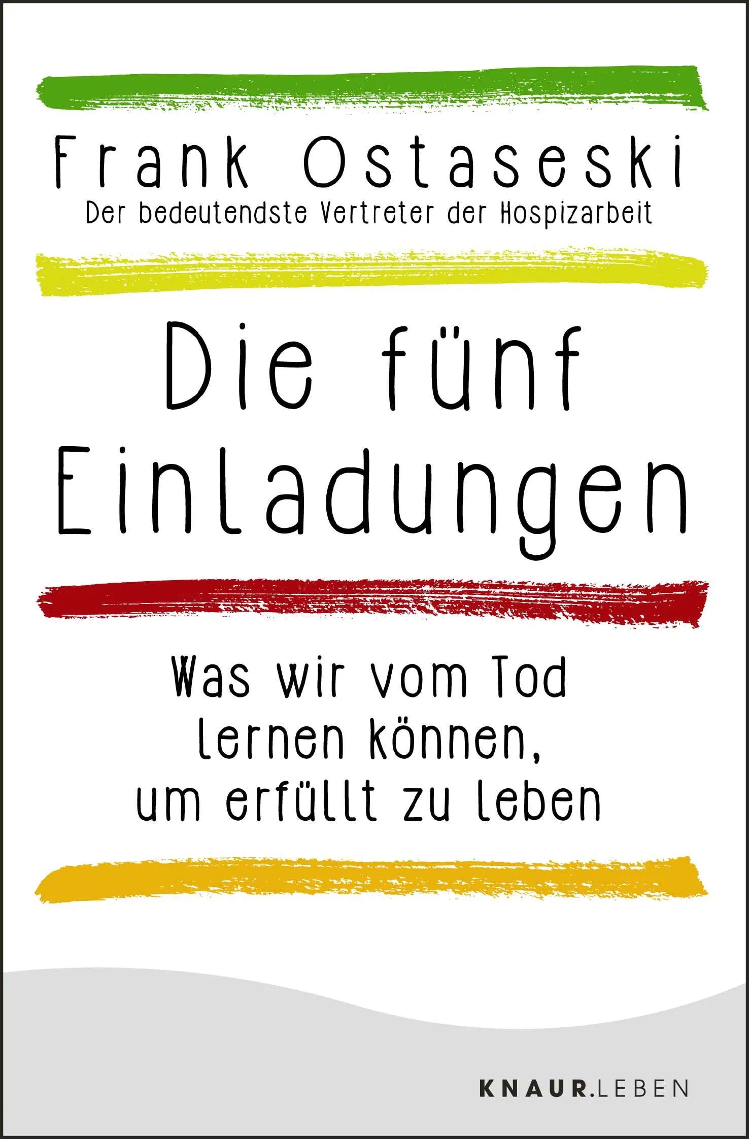 Buchcover von 'Die fünf Einladungen' - Taschenbuch von Frank Ostaseski