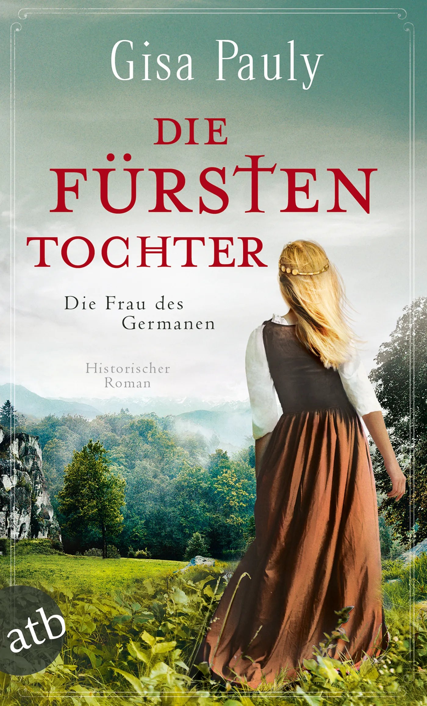 Buchcover von 'Die Fürstentochter' - Taschenbuch von Gisa Pauly