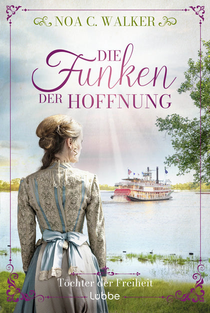 Buchcover von 'Die Funken der Hoffnung - Töchter der Freiheit' - Taschenbuch von Noa C. Walker