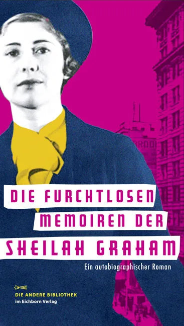 Buchcover von 'Die furchtlosen Memoiren der Sheilah Graham' - Gebundene Ausgabe von Sheilah Graham