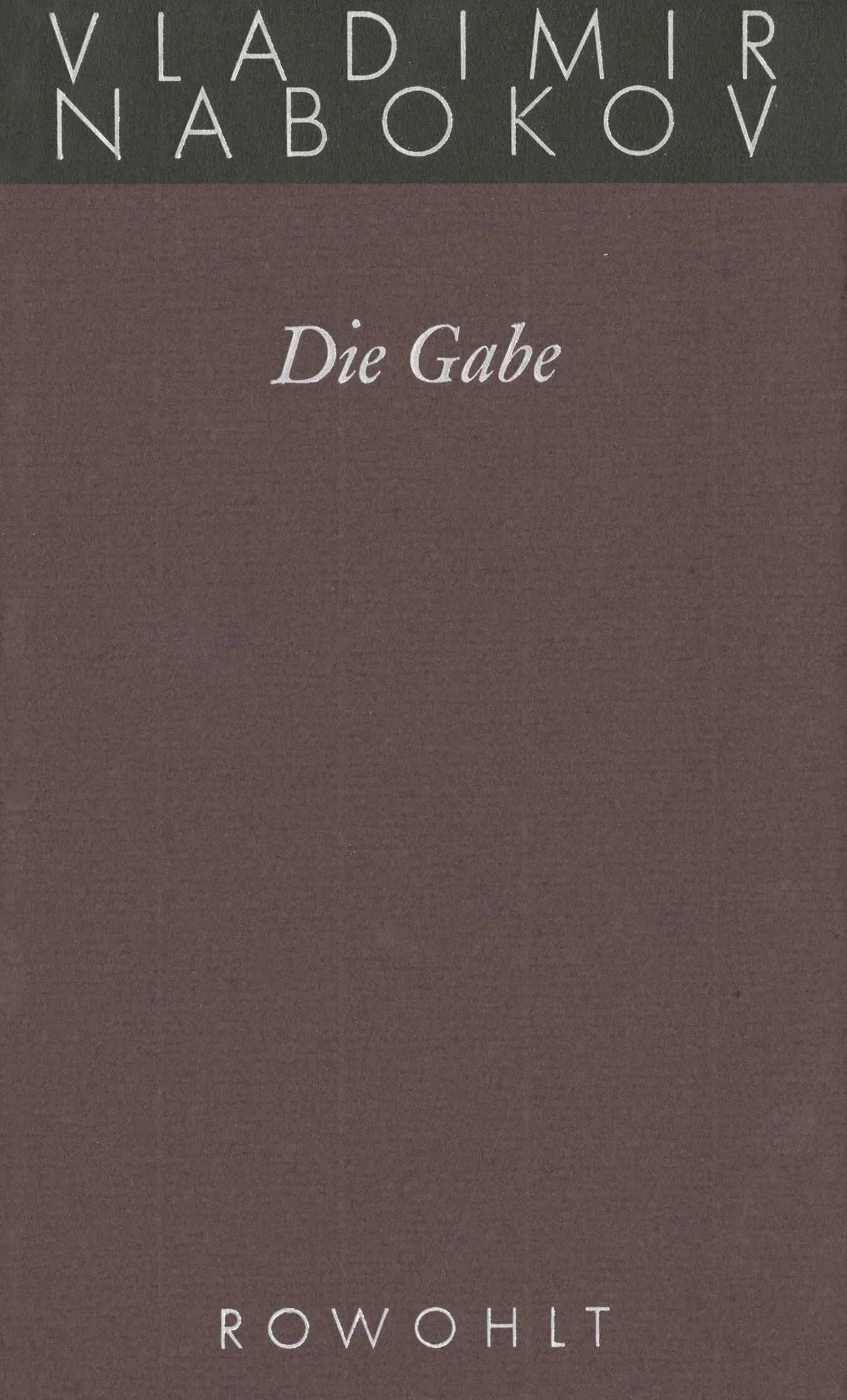 Buchcover von 'Die Gabe' - Gebundene Ausgabe von Vladimir Nabokov