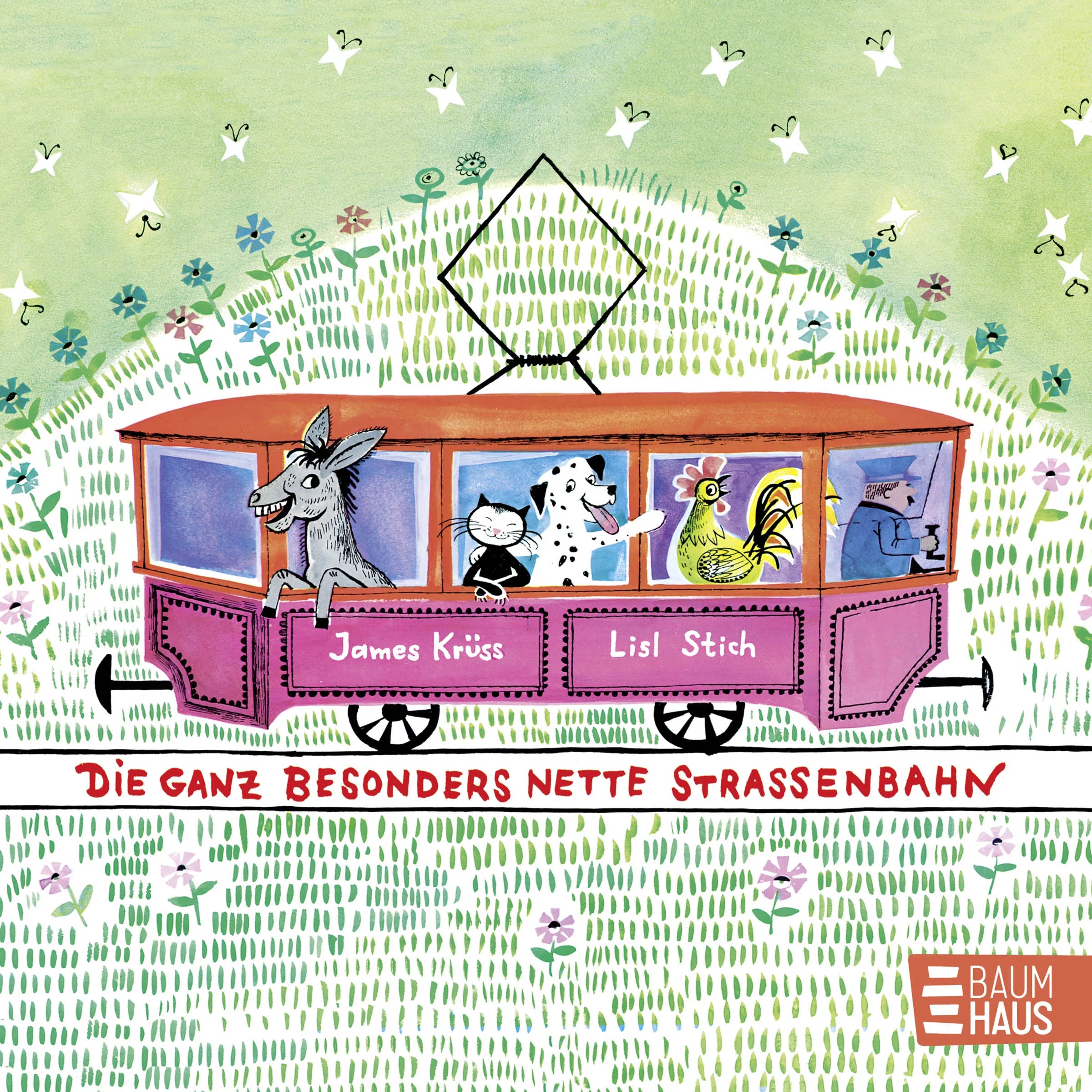 Buchcover von 'Die ganz besonders nette Straßenbahn' - Gebundene Ausgabe von James Krüss