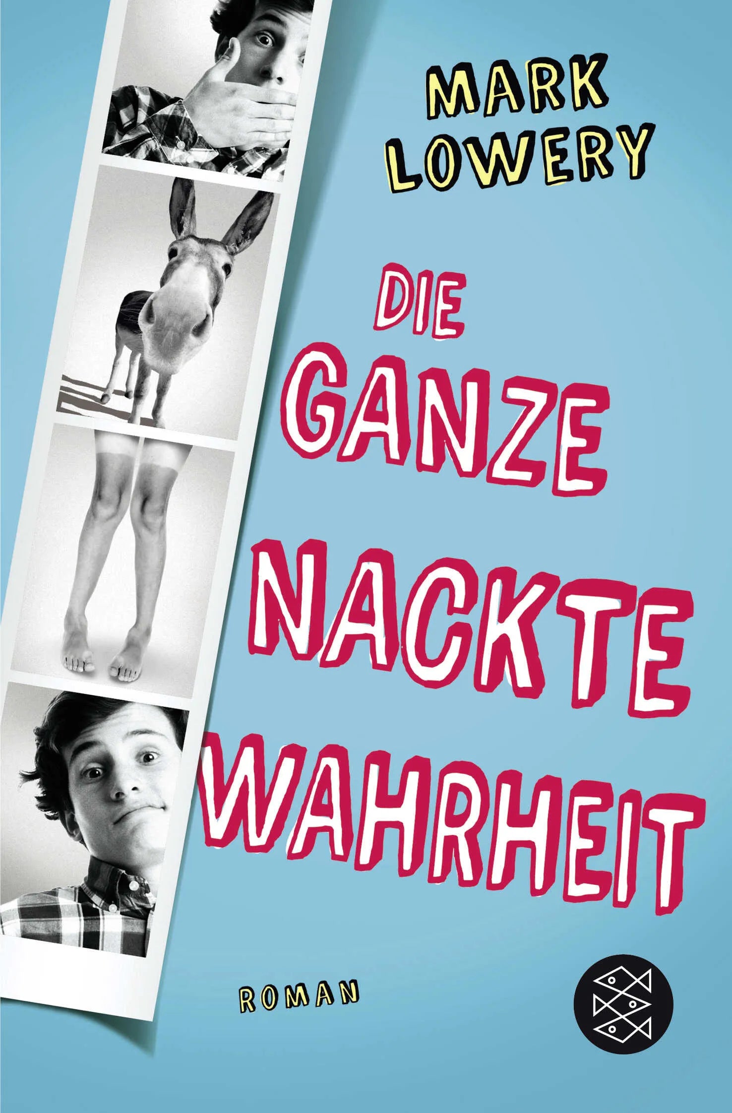 Buchcover von 'Die ganze nackte Wahrheit' - Taschenbuch von Mark Lowery