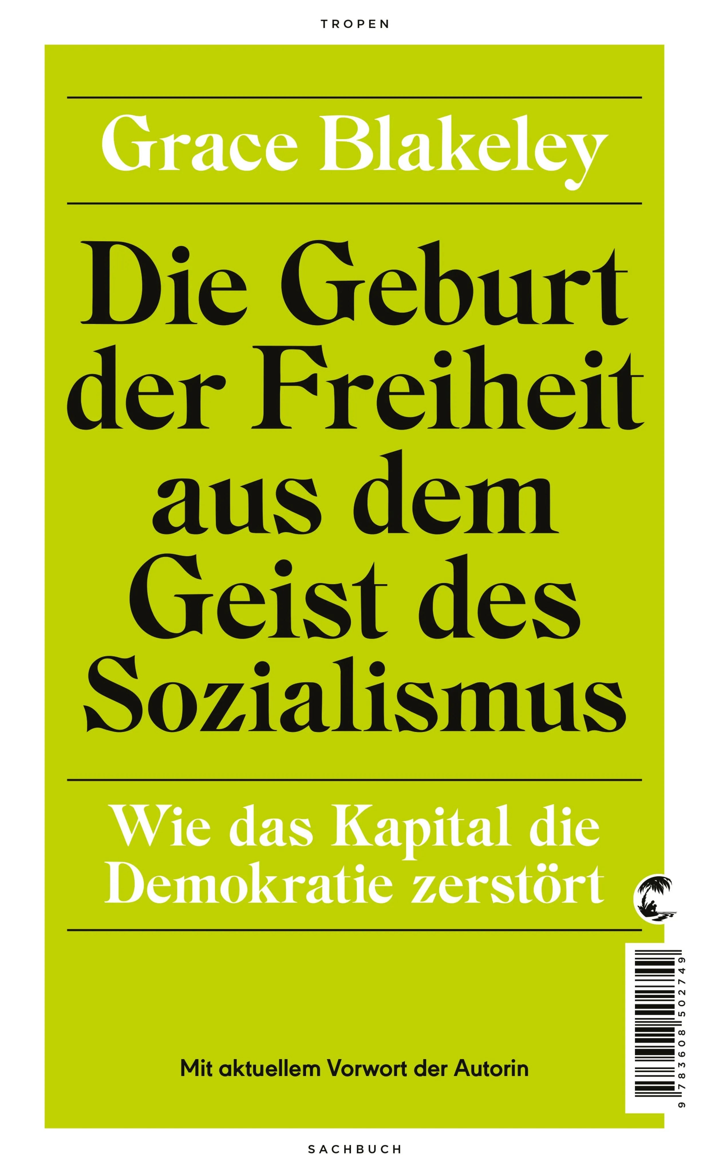 Cover: Die Geburt der Freiheit aus dem Geist des Sozialismus (E-Book) von Grace Blakeley