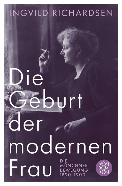 Die Geburt der modernen Frau