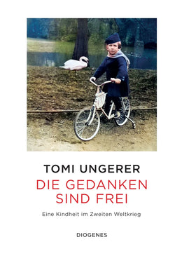 Buchcover von 'Die Gedanken sind frei' - Gebundene Ausgabe von Tomi Ungerer