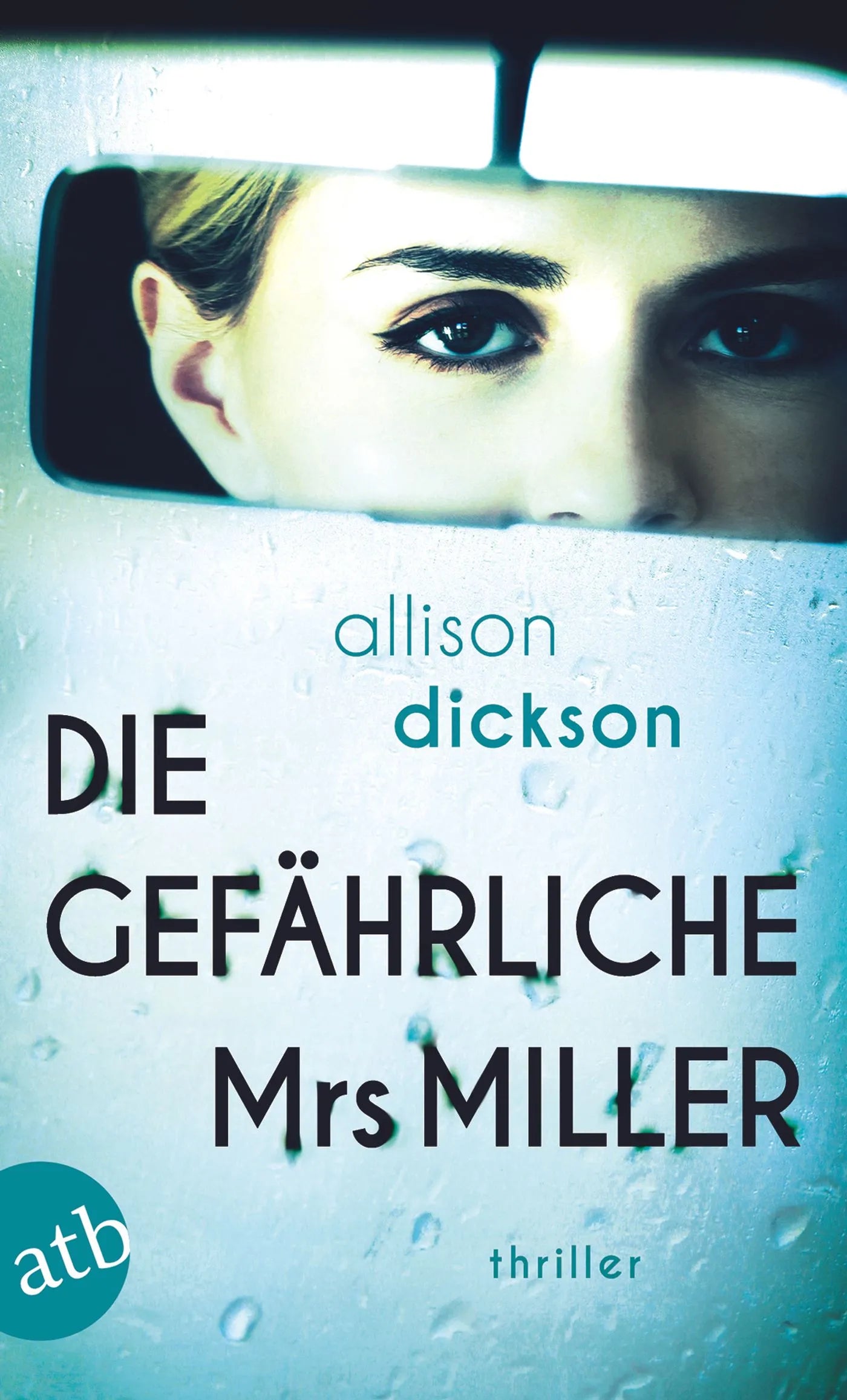 Buchcover von 'Die gefährliche Mrs. Miller' - Taschenbuch von Allison Dickson