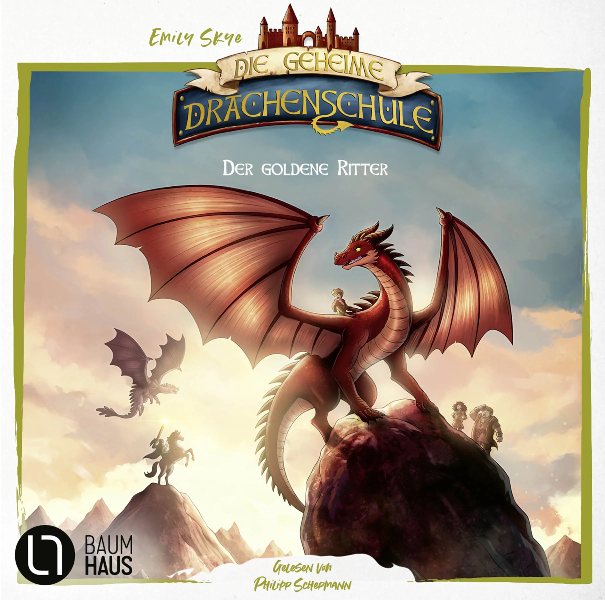 Buchcover von 'Die geheime Drachenschule - Der goldene Ritter' - Hörbuch (CD) von Emily Skye