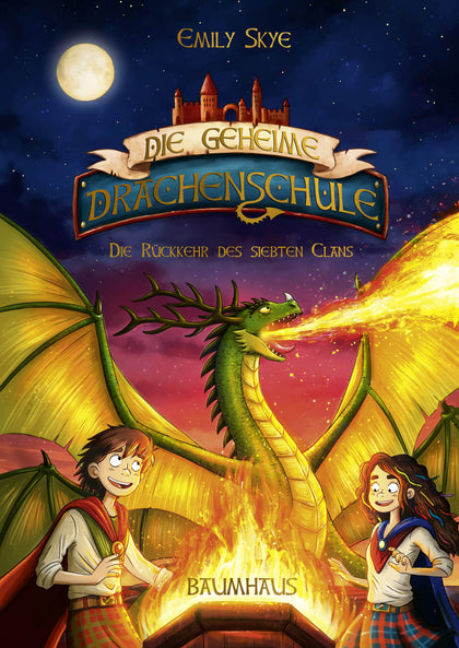 Buchcover von 'Die geheime Drachenschule - Die Rückkehr des siebten Clans' - Gebundene Ausgabe von Emily Skye