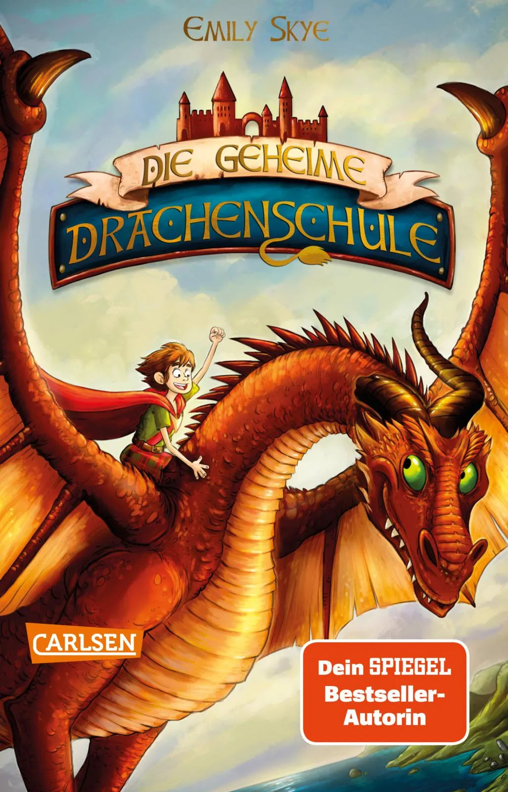 Buchcover von 'Die geheime Drachenschule 1: Die geheime Drachenschule' - Taschenbuch von Emily Skye