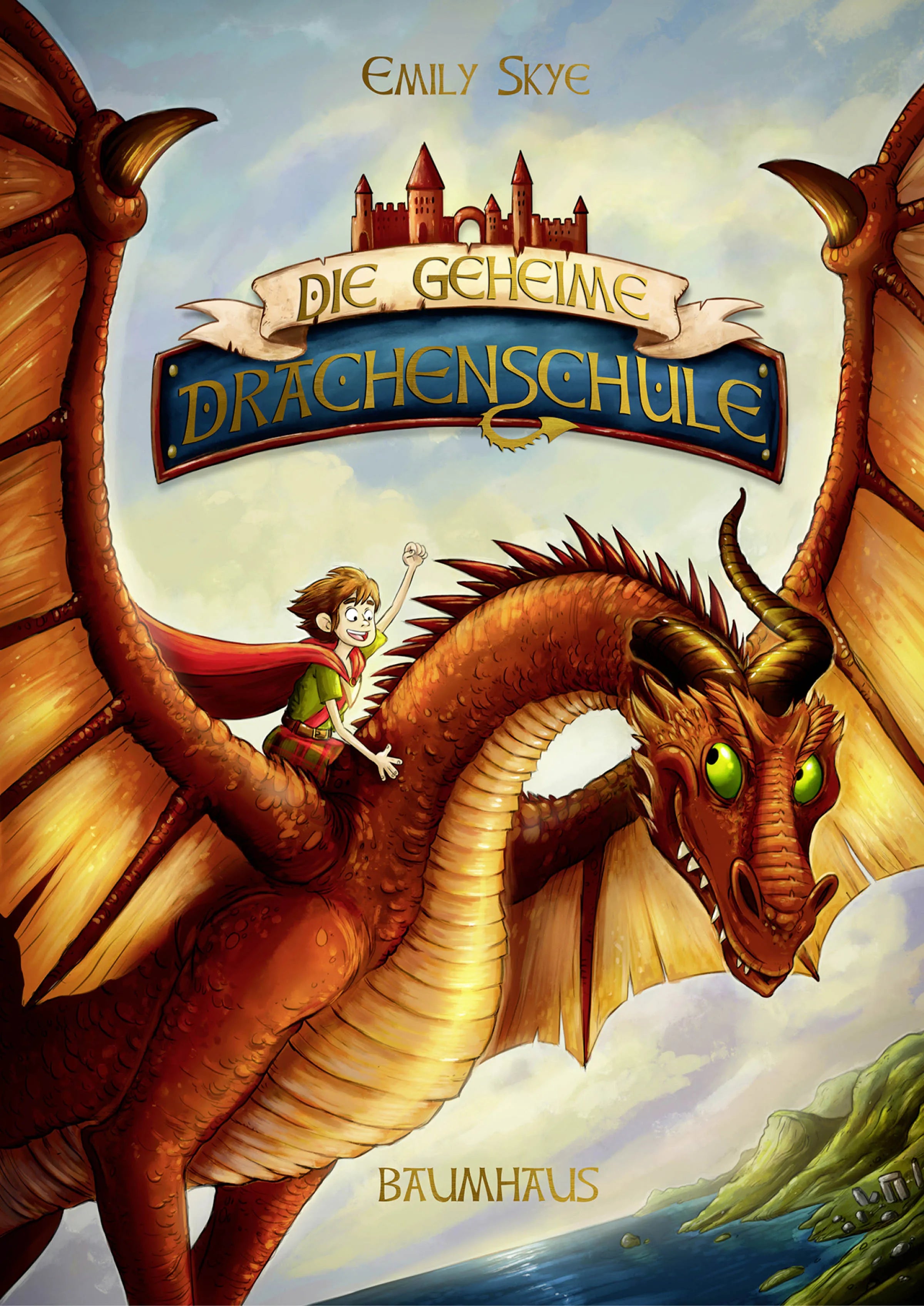 Buchcover von 'Die geheime Drachenschule' - Gebundene Ausgabe von Emily Skye