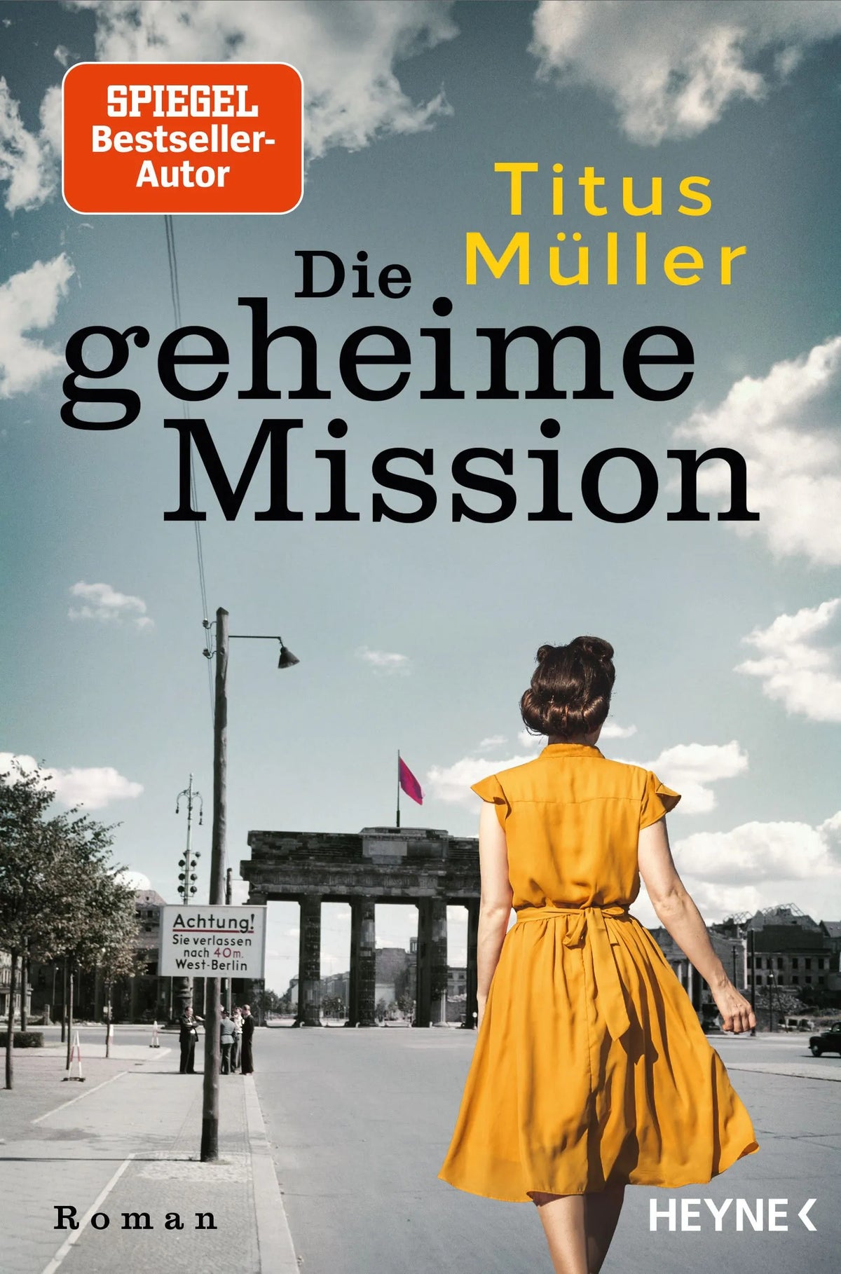 Cover: Die geheime Mission (Paperback) von Titus Müller