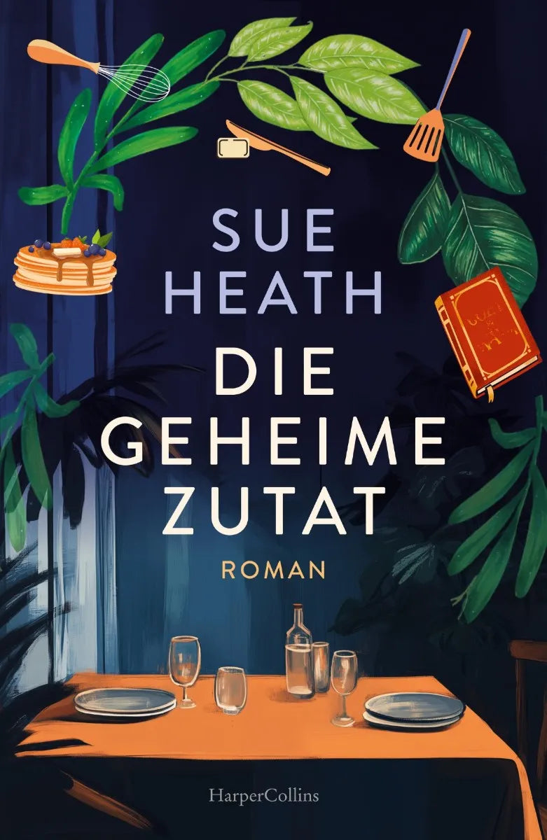 Cover: Die geheime Zutat (E-Book) von Sue Heath