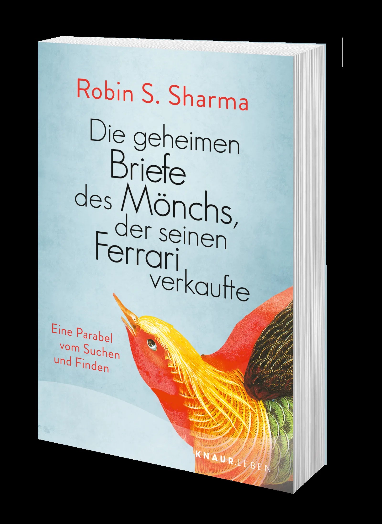 Robin Sharma - Die geheimen Briefe des Mönchs, der seinen Ferrari verkaufte