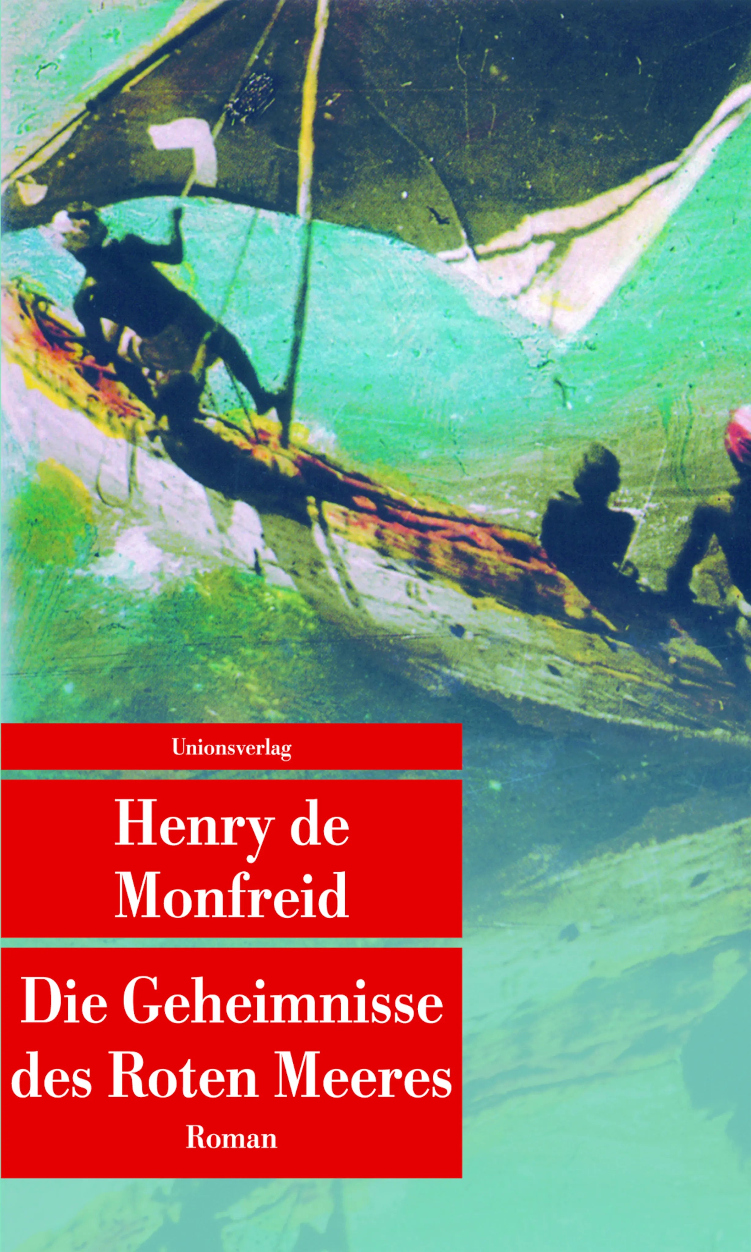 Buchcover von 'Die Geheimnisse des Roten Meeres' - Taschenbuch von Henry de Monfreid