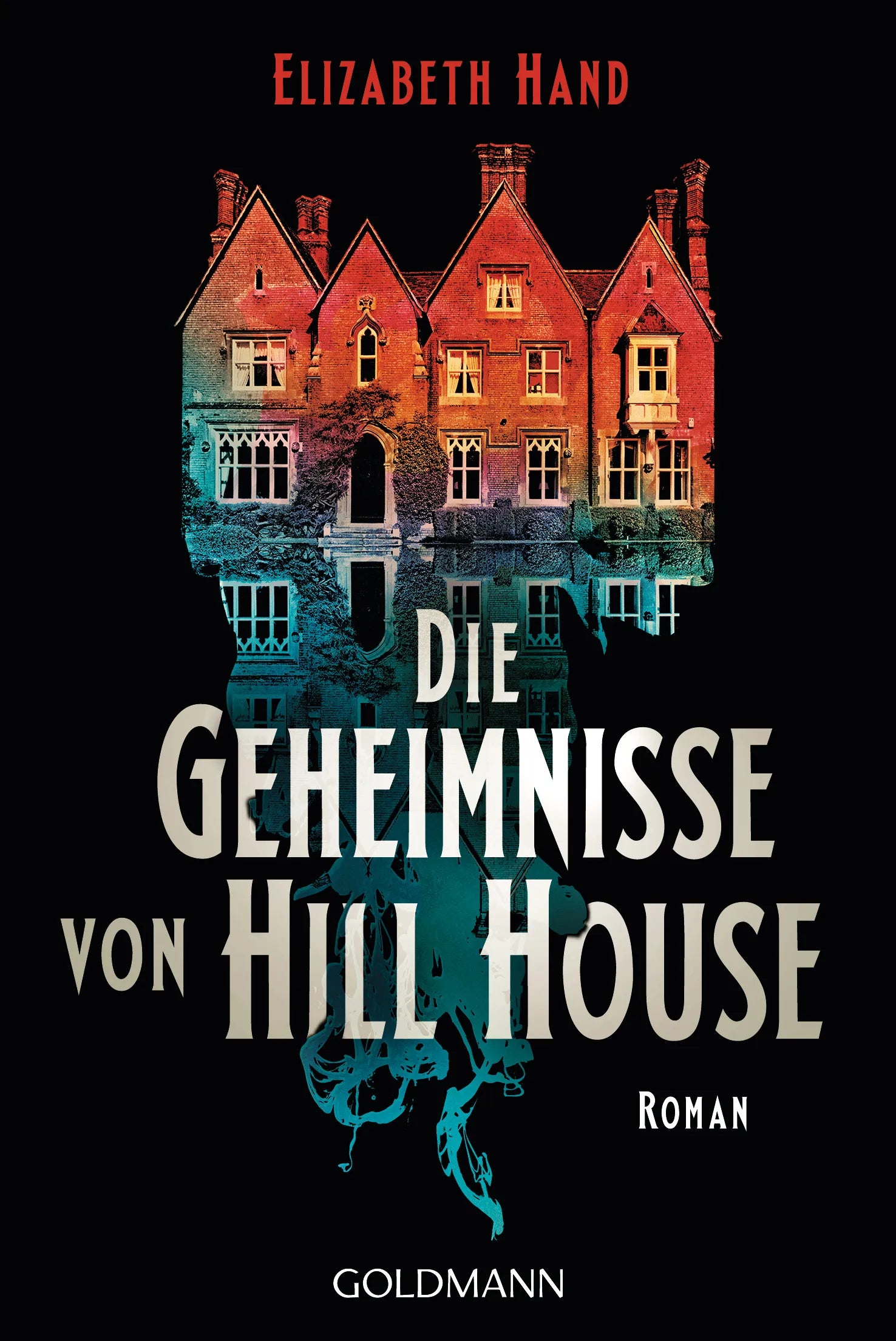 Cover: Die Geheimnisse von Hill House (E-Book) von Elizabeth Hand