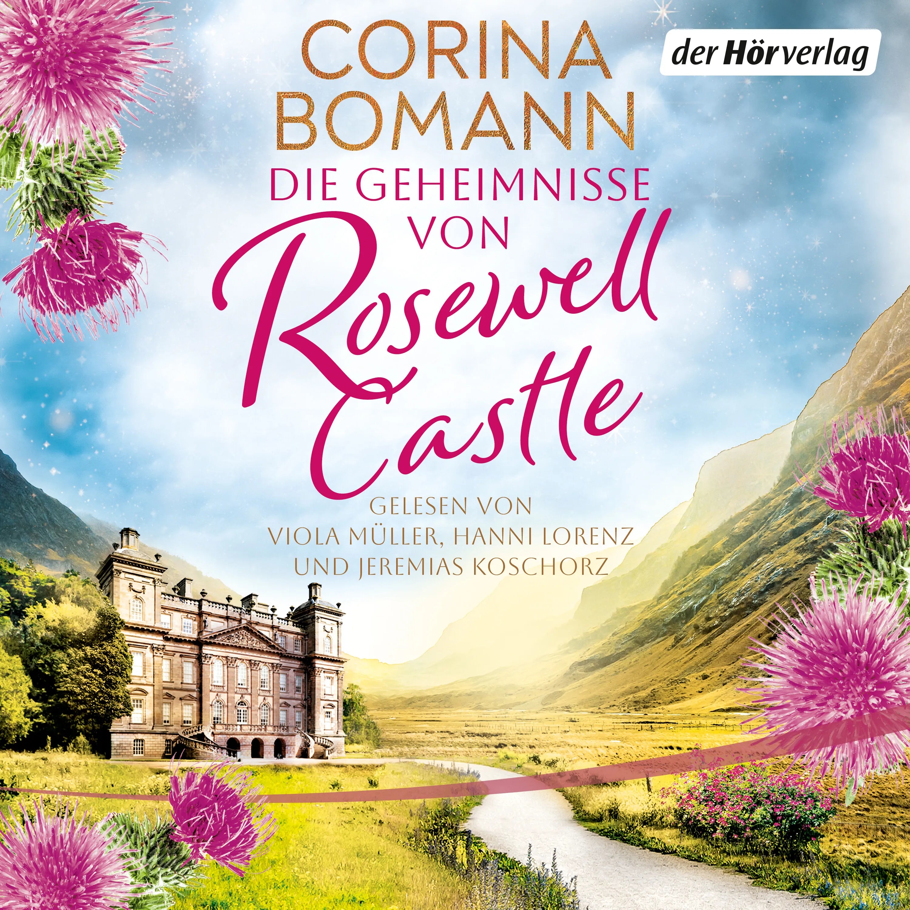 Cover: Die Geheimnisse von Rosewell Castle (Hörbuch Download) von Corina Bomann