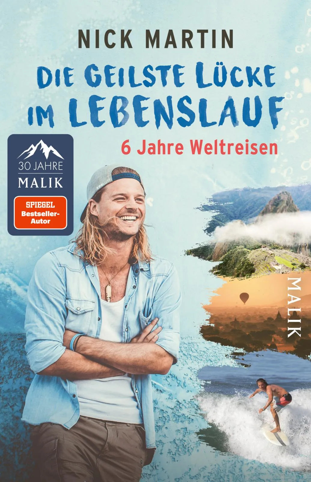 Cover: Die geilste Lücke im Lebenslauf (Taschenbuch) von Nick Martin