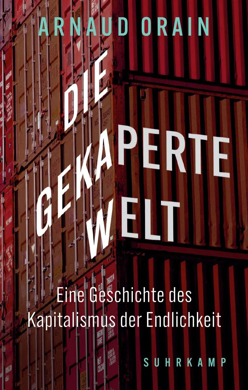 Cover: Die gekaperte Welt (Hardcover) von Arnaud Orain