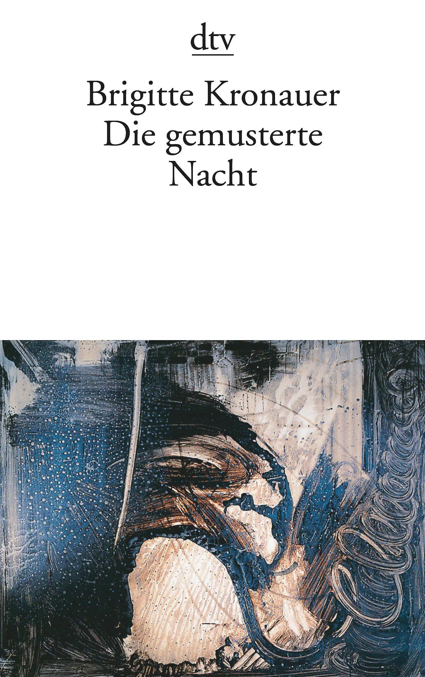 Buchcover von 'Die gemusterte Nacht' - Taschenbuch von Brigitte Kronauer
