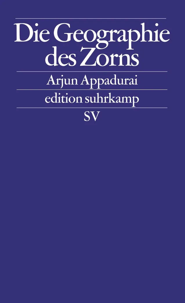 Buchcover von 'Die Geographie des Zorns' - Taschenbuch von Arjun Appadurai