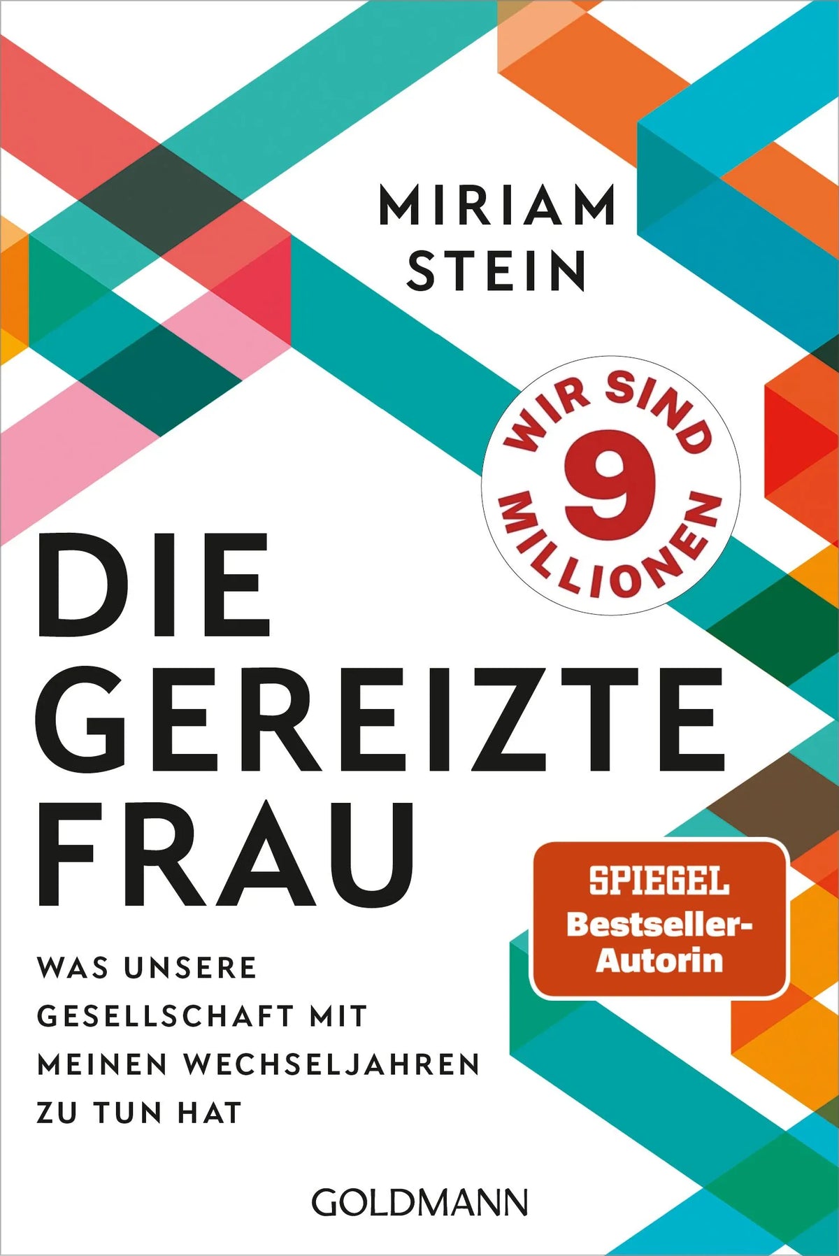 Cover: Die gereizte Frau (Taschenbuch) von Miriam Stein