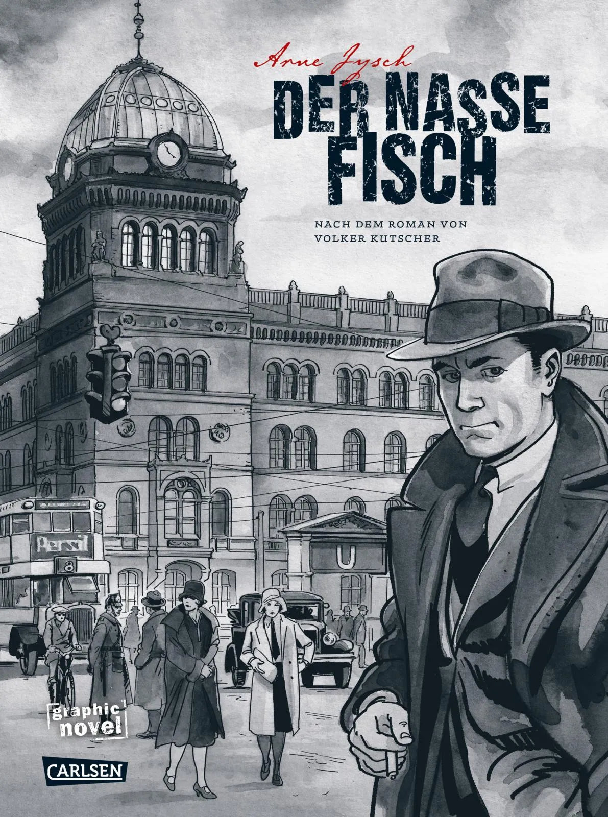 Buchcover von 'Die Gereon-Rath-Comics 1: Der nasse Fisch' - Taschenbuch von Arne Jysch
