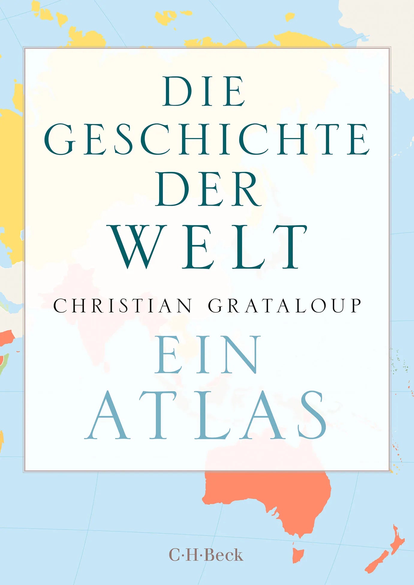 Buchcover von 'Die Geschichte der Welt' - Taschenbuch von Christian Grataloup