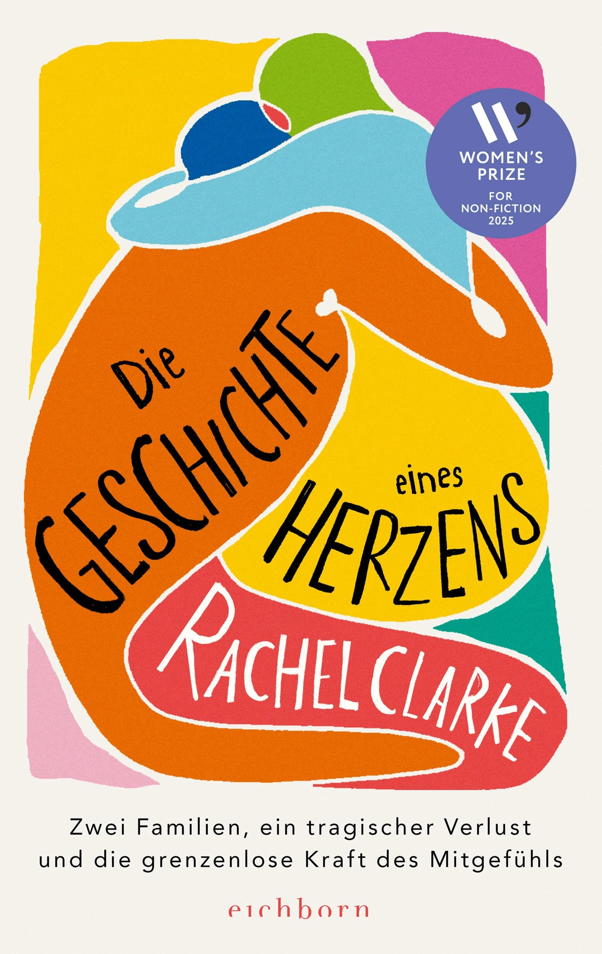 Cover: Die Geschichte eines Herzens (Hardcover) von Rachel Clarke