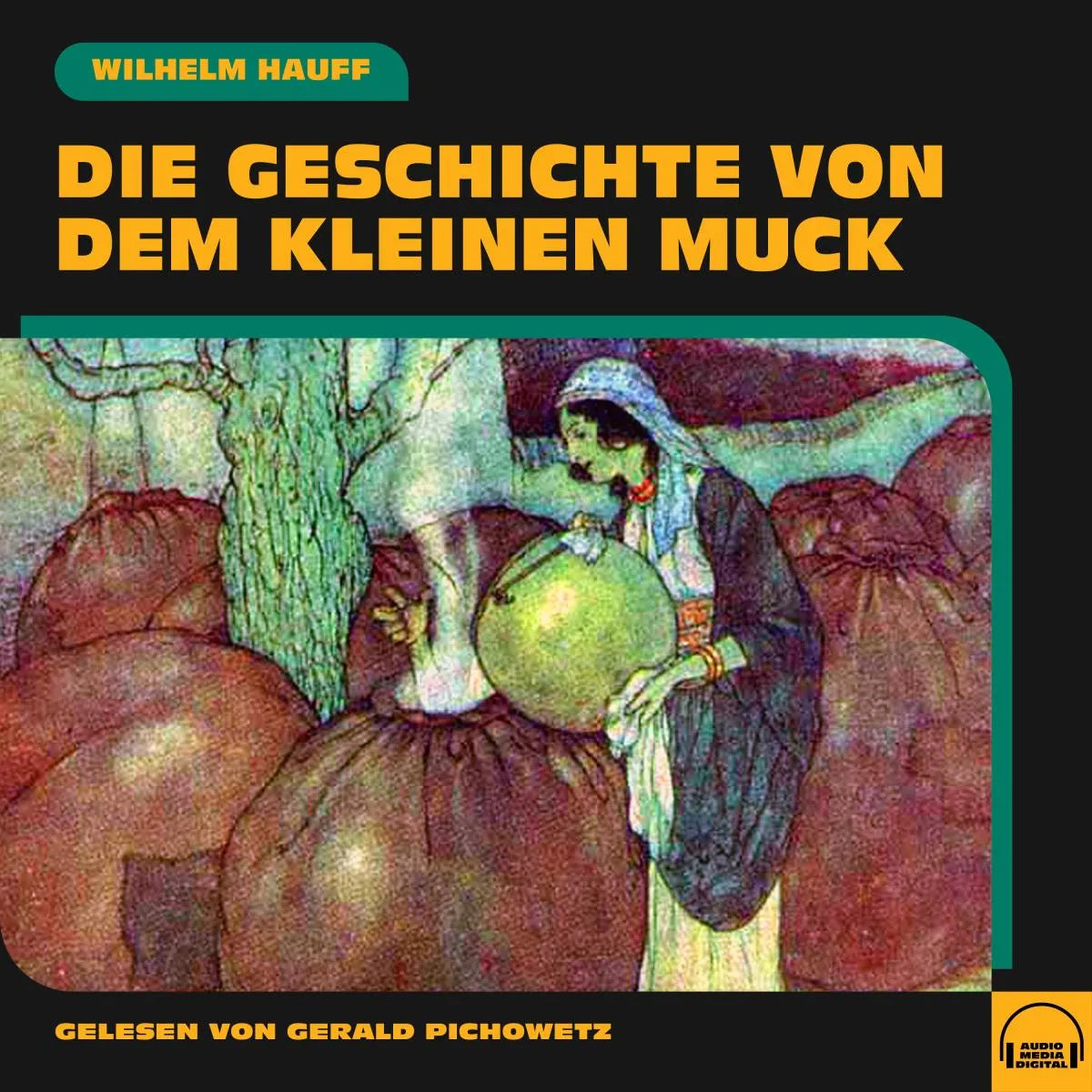 Cover: Die Geschichte von dem kleinen Muck (Hörbuch Download) von Wilhelm Hauff